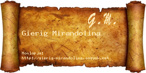 Gierig Mirandolina névjegykártya